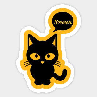 Cat , hooman lover Sticker